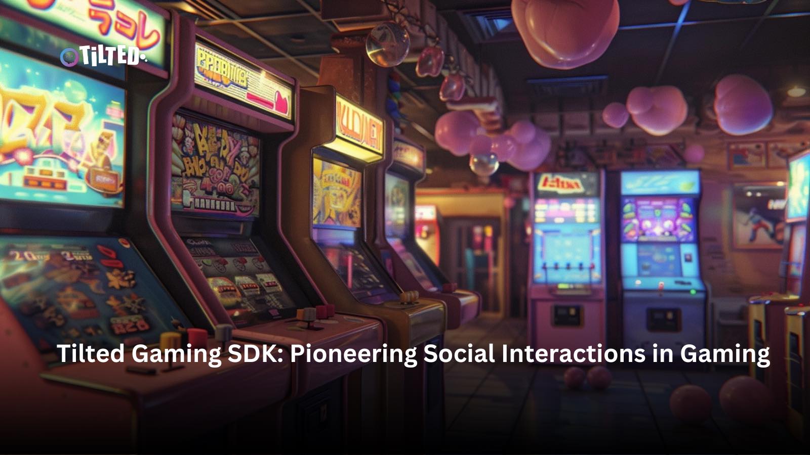 Tilted Gaming SDK: Pioneering Social Interactions in Gaming